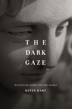 portada The Dark Gaze: Maurice Blanchot and the Sacred (Religion and Postmodernism) (en Inglés)