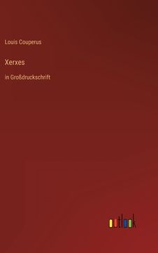 portada Xerxes: in Großdruckschrift (en Alemán)