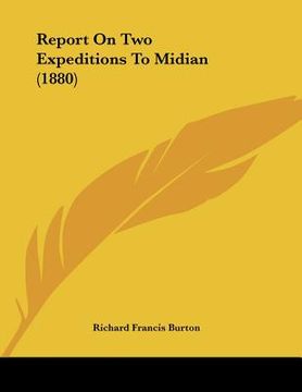 portada report on two expeditions to midian (1880) (in English)