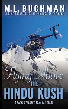 portada Flying Above the Hindu Kush: a military Special Operations romance story (in English)