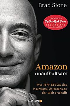 portada Amazon Unaufhaltsam: Wie Jeff Bezos das Mächtigste Unternehmen der Welt Erschafft - Autor des New-York-Times-Bestsellers »Der Allesverkäufer« - Deutsche Ausgabe von »Amazon Unbound« (en Alemán)