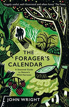 portada The Forager'S Calendar: A Seasonal Guide to Nature’S Wild Harvests 