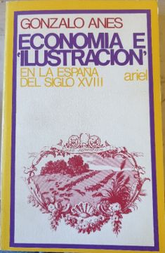 portada Economia e Ilustracion en la España del Siglo x v i i i