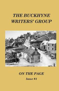 portada The Buckhyne Writers' Group: On The Page # Issue 1 (en Inglés)