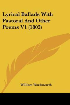 portada lyrical ballads with pastoral and other poems v1 (1802) (in English)