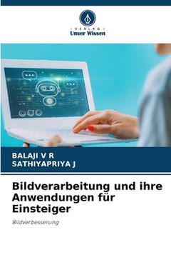 portada Bildverarbeitung und ihre Anwendungen für Einsteiger (in German)