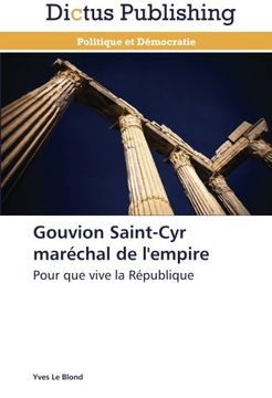 portada Gouvion Saint-Cyr maréchal de l'empire