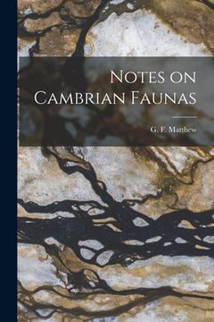 portada Notes on Cambrian Faunas [microform] (en Inglés)