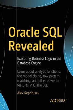 portada Oracle sql Revealed: Executing Business Logic in the Database Engine (en Inglés)