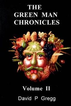 portada The Green Man Chronicles: Volume II (en Inglés)