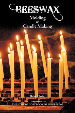 portada beeswax molding & candle making (en Inglés)