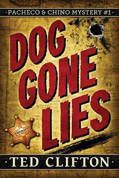 portada Dog Gone Lies (Pacheco & Chino Mysteries)