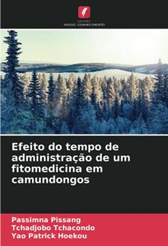 portada Efeito do Tempo de Administração de um Fitomedicina em Camundongos (en Portugués)