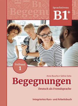 portada Begegnungen Deutsch als Fremdsprache B1+, Teilband 1: Integriertes Kurs- und Arbeitsbuch (en Alemán)