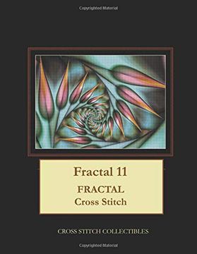 portada Fractal 11: Fractal Cross Stitch Pattern (in English)