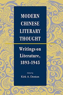 portada Modern Chinese Literary Thought: Writings on Literature, 1893-1945 (en Inglés)