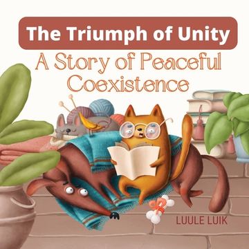 portada The Triumph of Unity: A Story of Peaceful Coexistence (en Inglés)