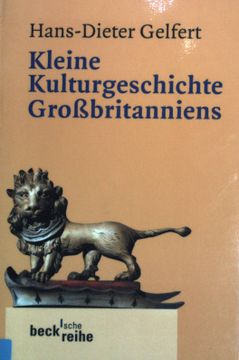 portada Kleine Kulturgeschichte Großbritanniens: Von Stonehenge bis zum Millenium Dome. Beck'sche Reihe; (nr 1321) (en Alemán)
