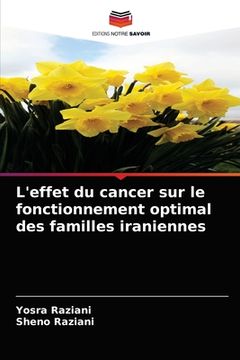portada L'effet du cancer sur le fonctionnement optimal des familles iraniennes (in French)