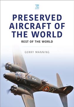 portada Preserved Aircraft of the World: Rest of the World (en Inglés)