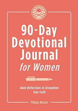portada 90-Day Devotional Journal for Women: Daily Reflections to Strengthen Your Faith (en Inglés)