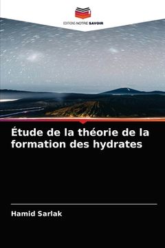 portada Étude de la théorie de la formation des hydrates (en Francés)