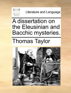 portada a dissertation on the eleusinian and bacchic mysteries. (en Inglés)