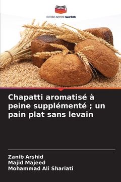 portada Chapatti aromatisé à peine supplémenté; un pain plat sans levain