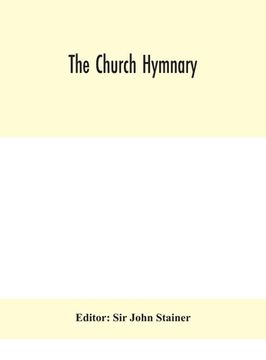 portada The Church hymnary (en Inglés)
