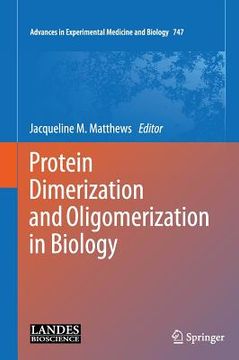 portada protein dimerization and oligomerization in biology (in English)