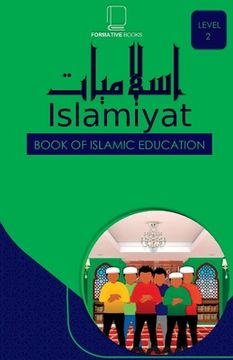 portada Islamiyat Level 2: Book of Islamic Studies. (en Inglés)