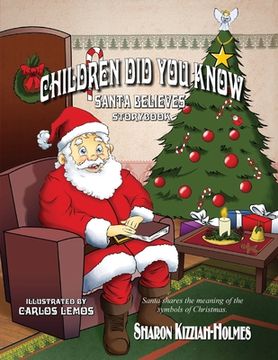 portada Children Did You Know: Santa Believes (Storybook) (in English)