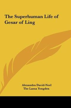portada the superhuman life of gesar of ling (in English)