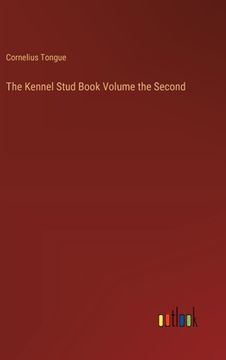 portada The Kennel Stud Book Volume the Second (en Inglés)