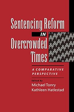 portada Sentencing Reform in Overcrowded Times: A Comparative Perspective (en Inglés)