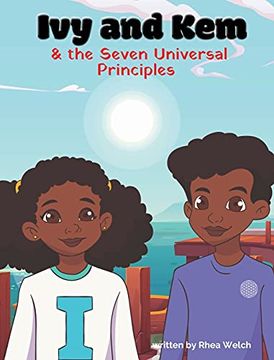 portada Ivy and kem and the Seven Universal Principles (in English)