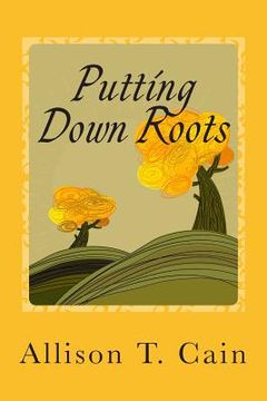 portada Putting Down Roots: Devotions that empower you through God's Word