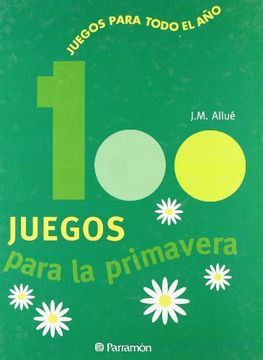portada 100 Juegos Para la Primavera (in Spanish)