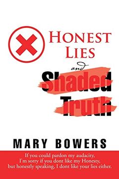 portada Honest Lies and Shaded Truth (en Inglés)