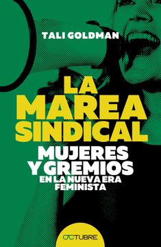 portada La Marea Sindical: Mujeres y Gremios en la Nueva era Feminista