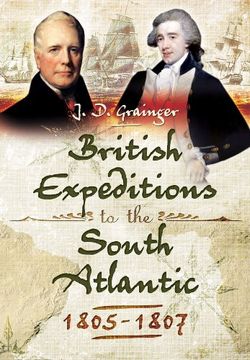 portada British Campaigns in the South Atlantic 1805-1807 (en Inglés)