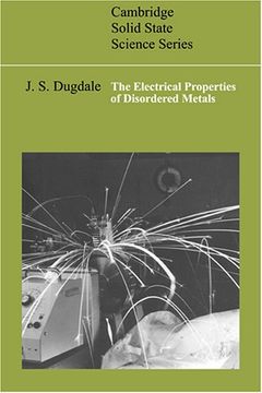 portada The Electrical Properties of Disordered Metals (Cambridge Solid State Science Series) (en Inglés)