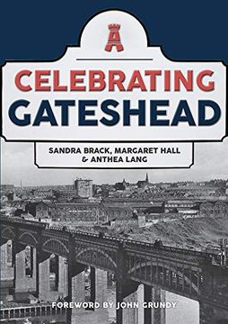portada Celebrating Gateshead (in English)