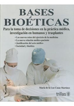 portada bases bioéticas: para la toma de decisiones en la práctica médica,