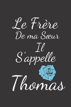 portada Le Frère de ma soeur Il s'appelle Thomas (in French)