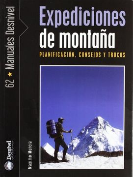 portada Expediciones de Montaña: Planificación, Consejos y Trucos (in Spanish)