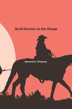 portada Scott Burton on the Range (en Inglés)