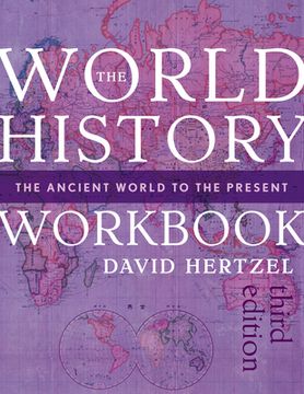 portada The World History Workbook: The Ancient World to the Present (en Inglés)