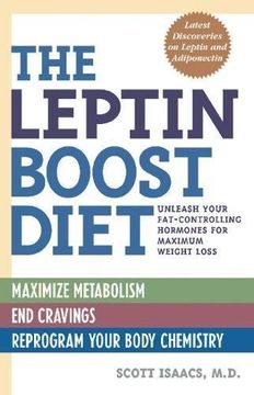 portada The Leptin Boost Diet: Unleash Your Fat-Controlling Hormones for Maximum Weight Loss (en Inglés)