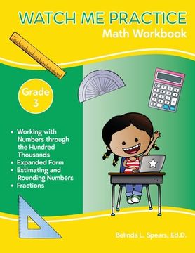 portada Watch Me Practice Grade 3 Math Workbook (en Inglés)